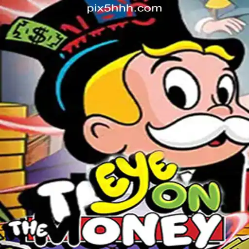 EyeOnTheMoney: An Immersive Experience on 5HHH.com Platform-Oficial Slots Brasil