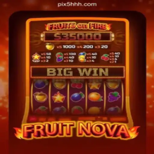 Discover the Exciting World of FruitNova on 5HHH.com: Official Slots Brasil